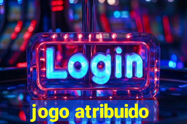 jogo atribuido